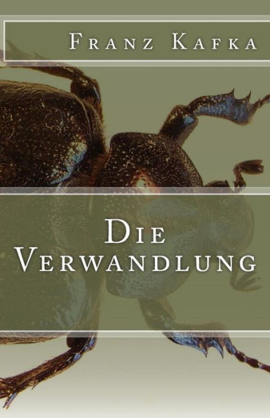 Die Verwandlung (Klassiker Der Weltliteratur) (German Edition)