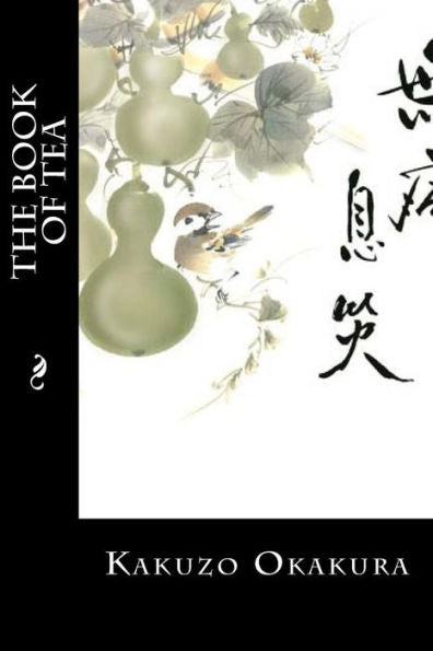 The Book Of Tea - 9781539908845