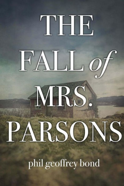 The Fall Of Mrs. Parsons