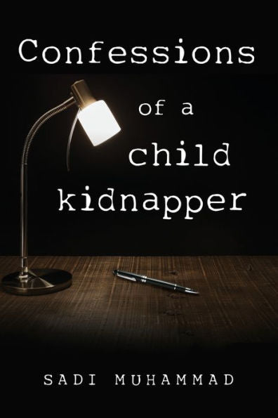 Confessions Of A Child Kidnapper