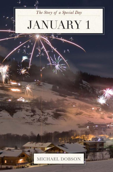 January 1: The Story Of A Special Day