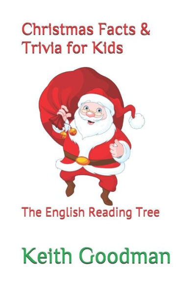 Christmas Facts & Trivia For Kids: The English Reading Tree