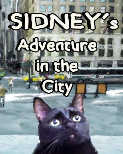 Sidney's Adventure In The City(B&W Edition)
