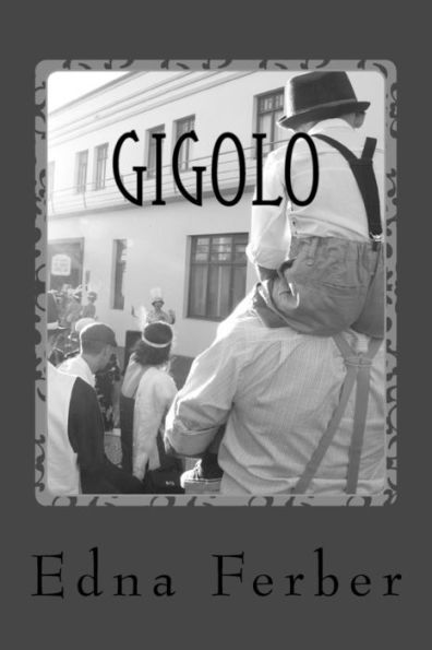 Gigolo - 9781539948339