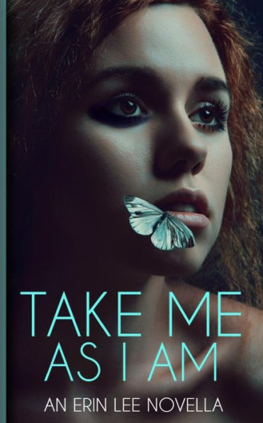 Take Me As I Am - 9781539951445