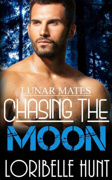 Chasing The Moon (Lunar Mates)