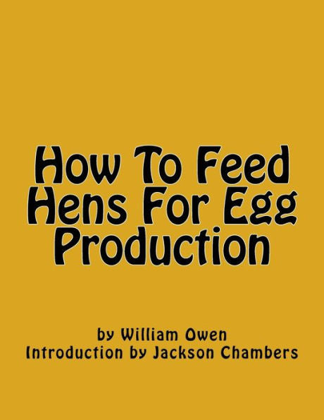 How To Feed Hens For Egg Production