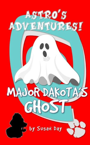 Major Dakota's Ghost - Astro's Adventures Pocket Edition (Astro's Adventures Pocket Series)