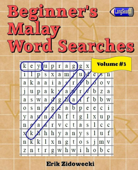 Beginner's Malay Word Searches - Volume 3 (Malay Edition)