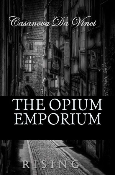 The Opium Emporium: Rising (The Bordello Tales)