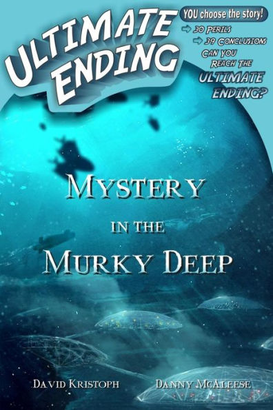Mystery In The Murky Deep (Ultimate Ending)