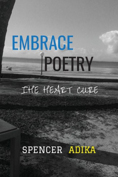 Embrace Poetry: The Heart Cure