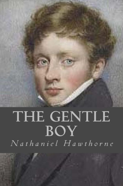 The Gentle Boy - 9781539998105