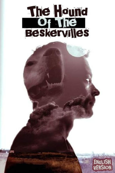 The Hound Of The Baskervilles: (English Version)
