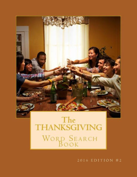 The Thanksgiving Word Search Book: 2016 Edition #2