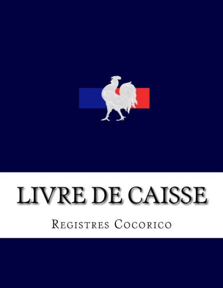 Livre De Caisse (French Edition)