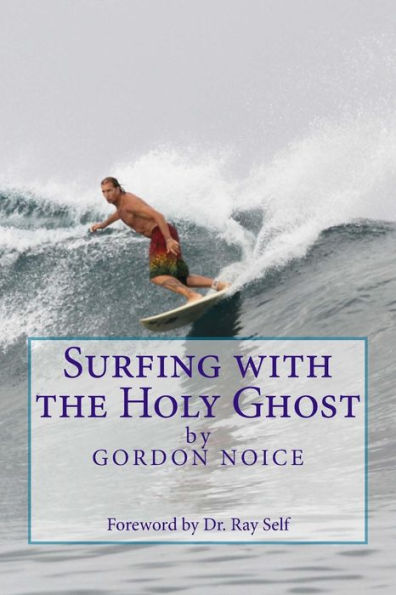 Surfing With The Holy Ghost