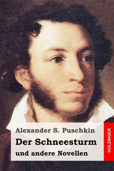 Der Schneesturm: Und Andere Novellen (German Edition)