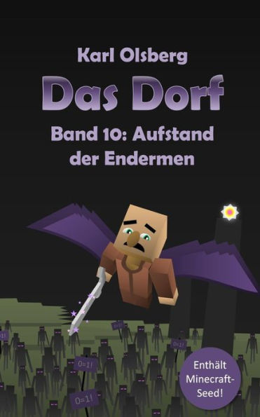 Das Dorf Band 10: Aufstand Der Endermen (German Edition)