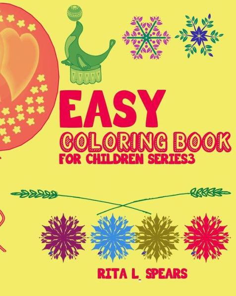 Easy Coloring Book For Children Series3 (Learning And Creative By Coloring Book)