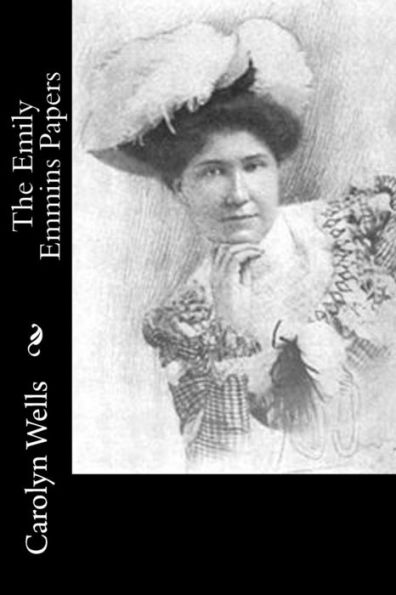 The Emily Emmins Papers - 9781540371409
