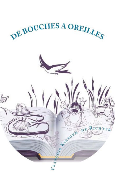 De Bouches A Oreilles (Romans) (French Edition)