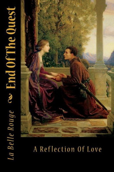 End Of The Quest: A Reflection Of Love