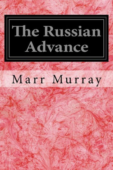 The Russian Advance - 9781540381071