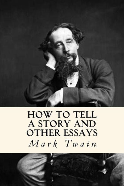 How To Tell A Story And Other Essays - 9781540388520