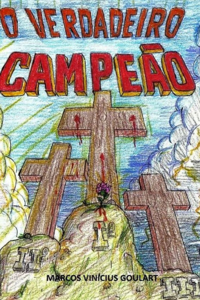 O Verdadeiro Campe?o (Portuguese Edition)