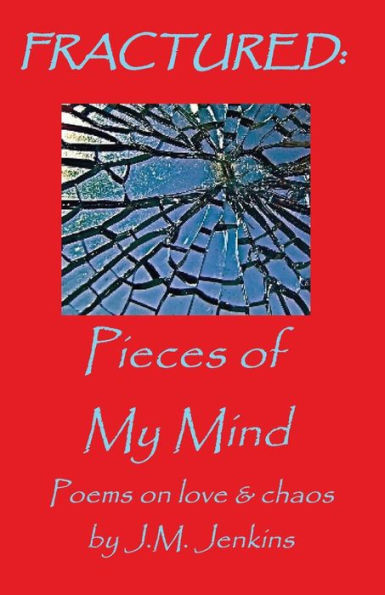 Fractured: Pieces Of My Mind