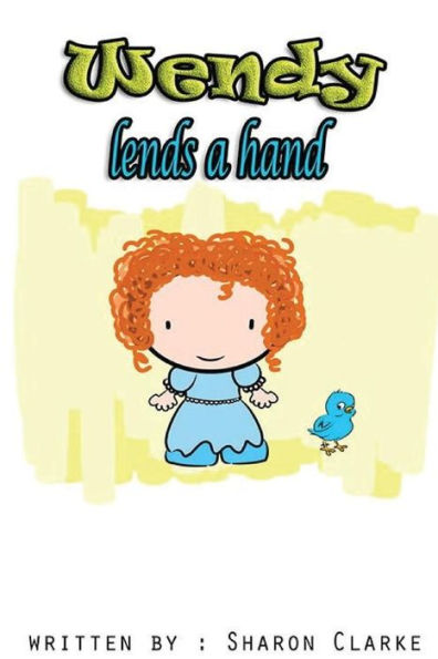 Wendy Lends A Hand (Wendy Learns A Lot)