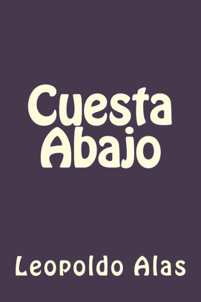 Cuesta Abajo (Spanish Edition) - 9781540417039