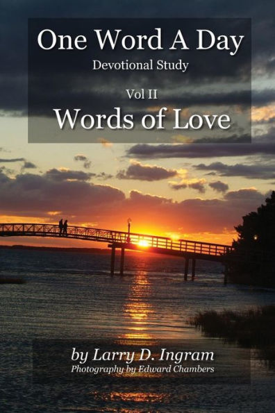 Words Of Love: One Word A Day: Devotional Study