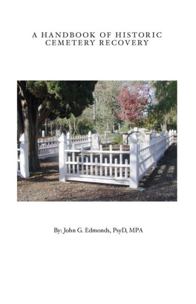 A Handbook Of Historic Cemetery Recovery