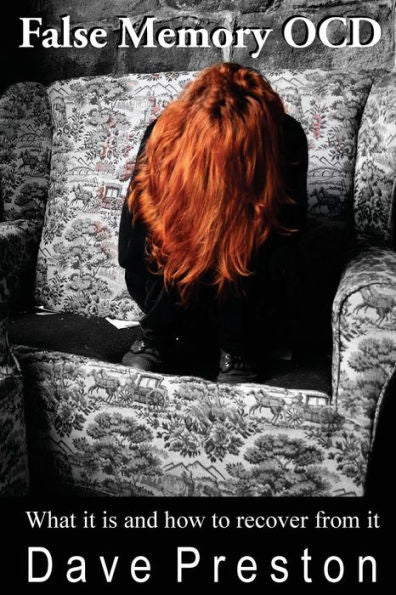 False Memory Ocd: What It Is And How To Recover From It
