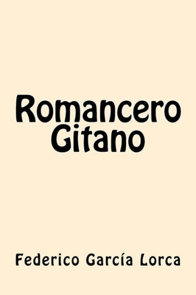 Romancero Gitano (Spanish Edition) - 9781540471468
