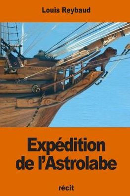 Expédition De L'Astrolabe (French Edition)