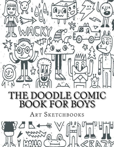 The Doodle Comic Book For Boys (Activity Drawing & Coloring Books)