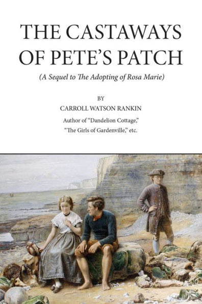 The Castaways Of Pete's Patch