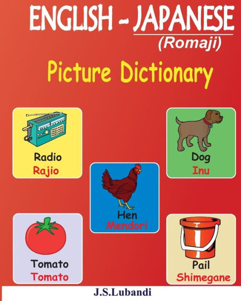 English - Japanese (Romaji) Picture Dictionary - 9781540486233