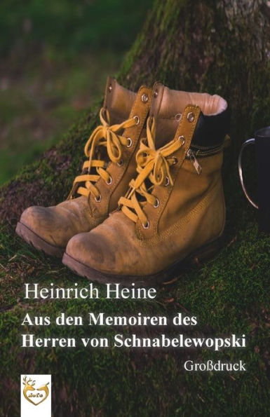 Aus Den Memoiren Des Herren Von Schnabelewopski (GroBdruck) (German Edition)