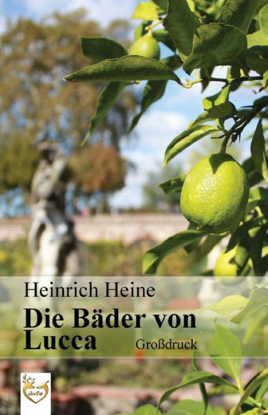 Die BAder Von Lucca (GroBdruck) (German Edition)