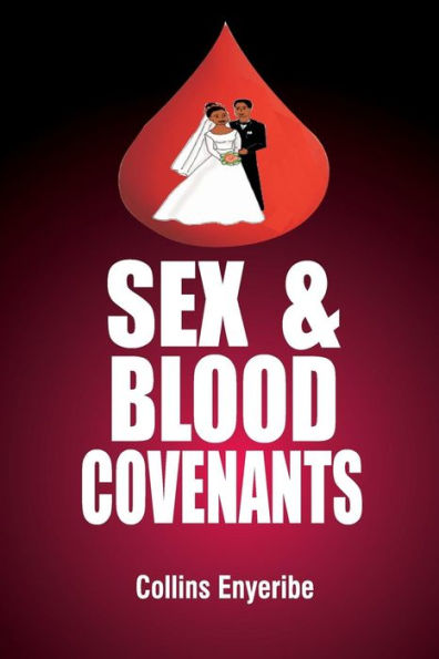 Sex And Blood Covenants