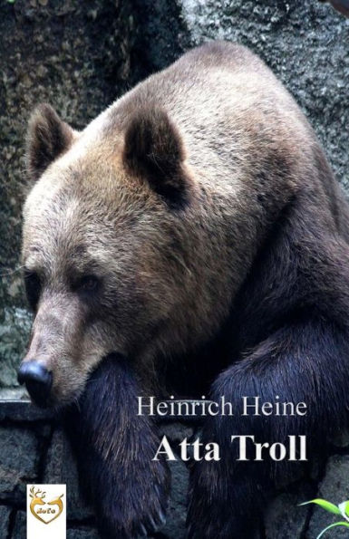 Atta Troll: Ein Sommernachtstraum (German Edition)