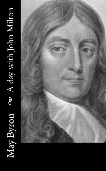 A Day With John Milton - 9781540530752