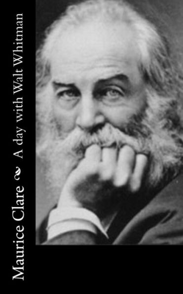 A Day With Walt Whitman - 9781540530875