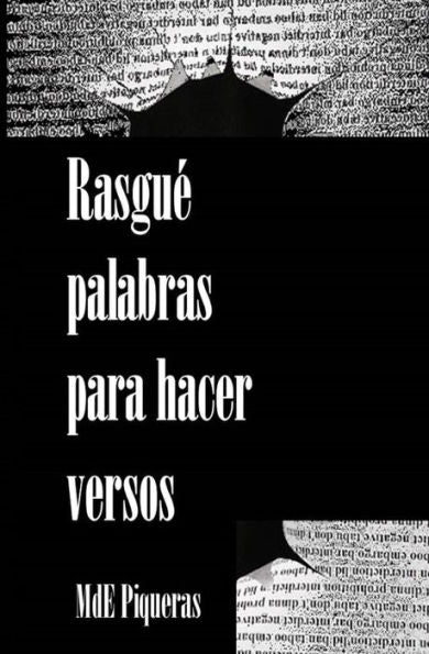 Rasgue Palabras Para Hacer Versos (Spanish Edition)