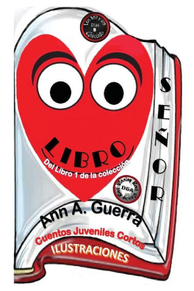 Senor Libro (Los Mil Y Un Dias: Cuentos Juveniles Cortos) (Spanish Edition)