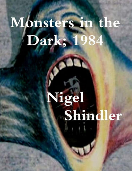 Monsters In The Dark; 1984 - 9781540547095